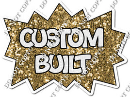 Custom Built Statement - Gold w/ Variants