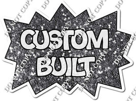 Custom Built Statement - Silver w/ Variants