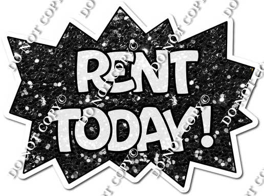 Rent Today Statement - Black| Sign Swag USA