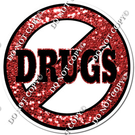 No to Drugs Symbol w/ Variants