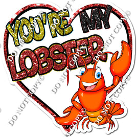 You're My Lobster Statement