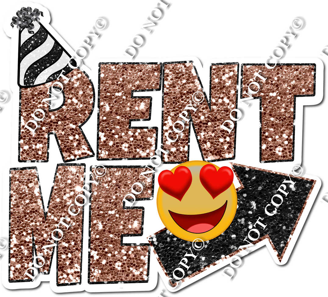 Rose Gold Rent Me| Sign Swag USA