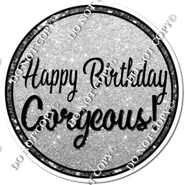 Happy Birthday Gorgeous Statement w/ Variants