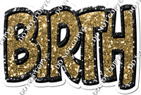 Black & Gold BIRTH Statement w/ Variant