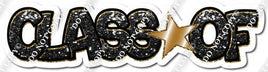 Black & Gold CLASS OF statement With Two Tone Gold Star w/ Variant