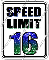 Speed Limit 16 w/ Variants