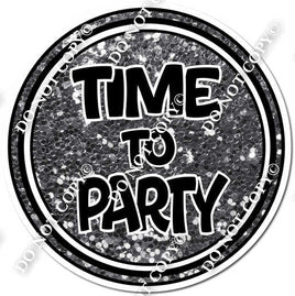 Silver TIME TO PARTY Statement w/ Variant