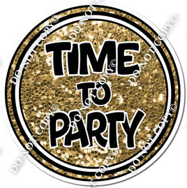 Gold TIME TO PARTY Statement w/ Variant