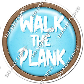 Pirate - Walk the Plank Statement